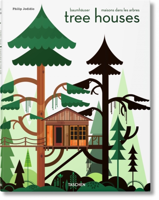 Tree Houses. Fairy Tale Castles in the Air, Hardback Book