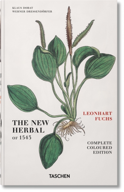 Leonhart Fuchs. The New Herbal of 1543, Hardback Book