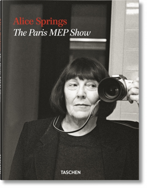 Alice Springs. The Paris MEP Show, Hardback Book