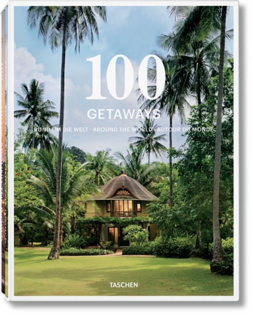 100 Getaways around the World, Hardback Book
