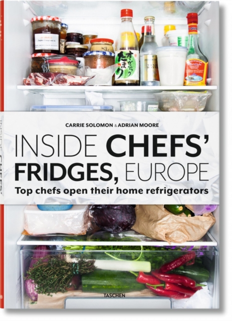 Inside Chefs' Fridges. Europe, Hardback Book