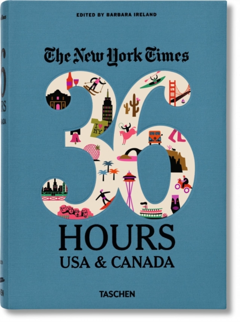 NYT. 36 Hours. USA & Canada. 2nd Edition, Paperback / softback Book
