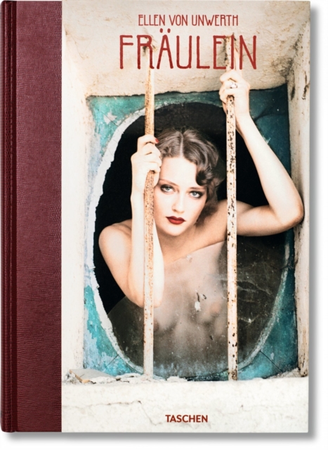 Ellen von Unwerth. Fraulein, Hardback Book