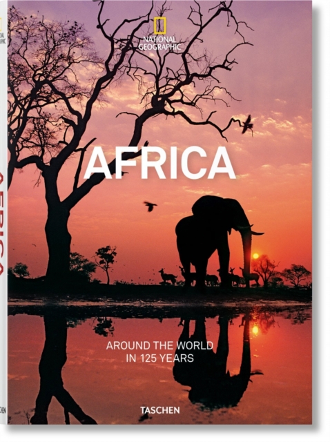 National Geographic. Around the World in 125 Years. Africa, Hardback Book