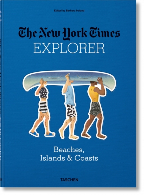 The New York Times Explorer. Beaches, Islands & Coasts, Hardback Book