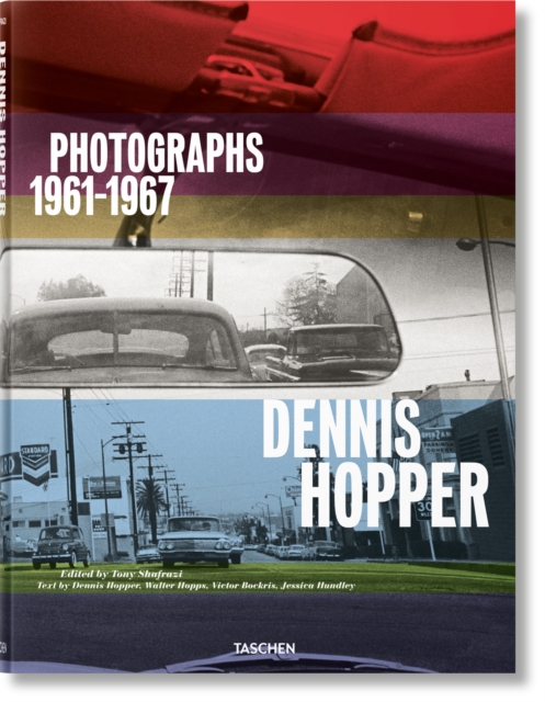 Dennis Hopper. Photographs 1961–1967, Hardback Book