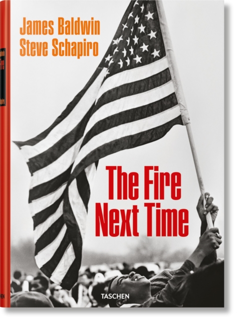 James Baldwin. Steve Schapiro. The Fire Next Time, Hardback Book
