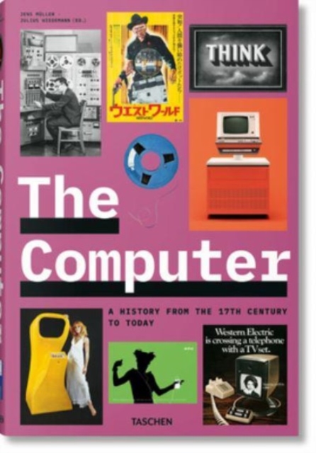 The Computer. A History from the 17th Century to Today, Hardback Book