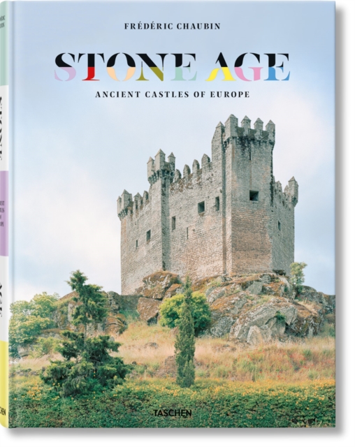 Frederic Chaubin. Stone Age. Ancient Castles of Europe, Hardback Book