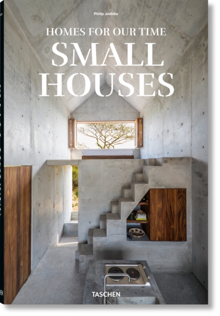 Homes for Our Time. Small Houses, Hardback Book