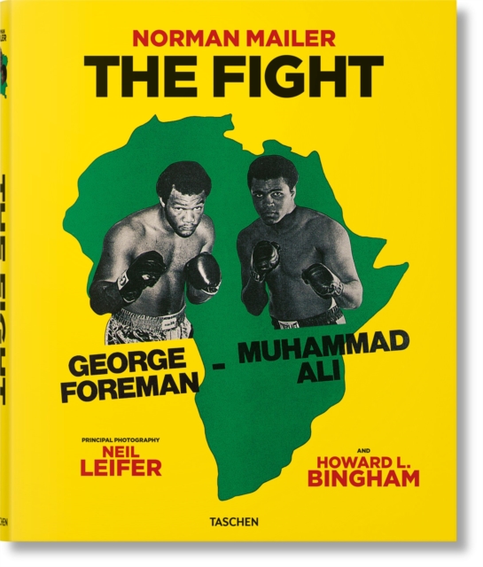 Norman Mailer. Neil Leifer. Howard L. Bingham. The Fight, Hardback Book