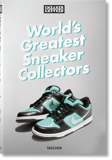 Sneaker Freaker. World's Greatest Sneaker Collectors, Hardback Book