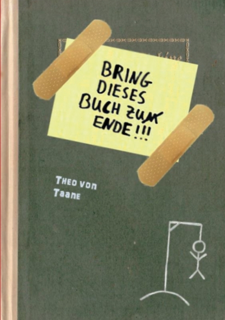 Bring Dieses Buch Zu(m) Ende !!!, Paperback / softback Book