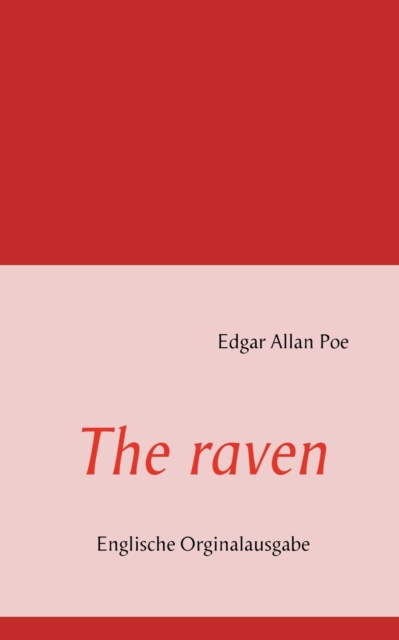 The raven : Englische Orginalausgabe, Paperback / softback Book