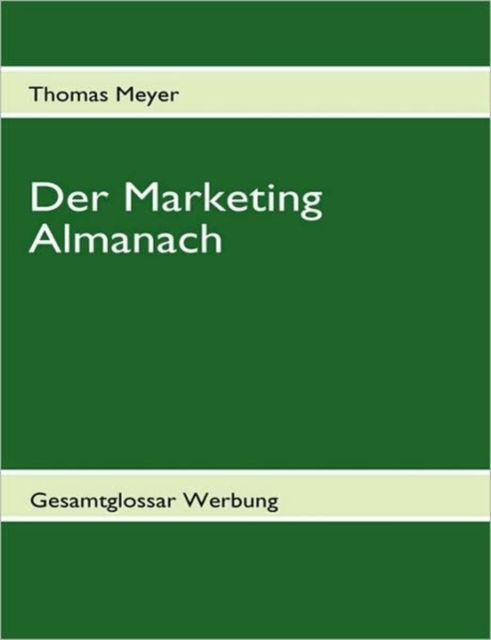 Der Marketing Almanach, Paperback / softback Book