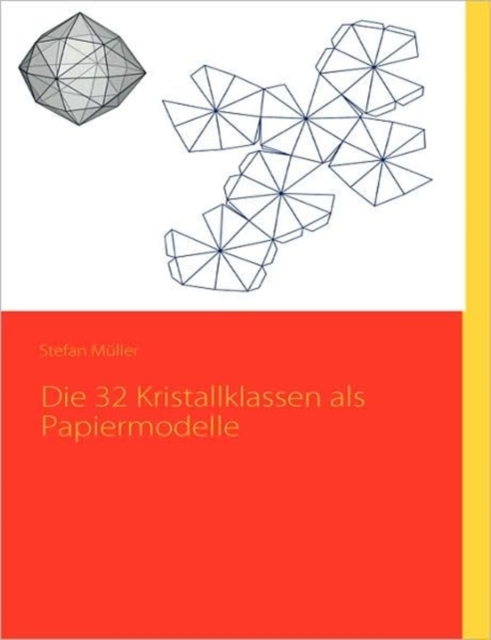 Die 32 Kristallklassen ALS Papiermodelle, Paperback / softback Book