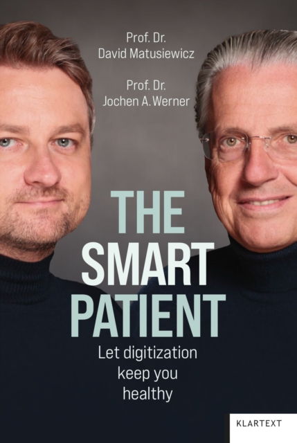The smart patient : Let digitization keep you healthy, EPUB eBook