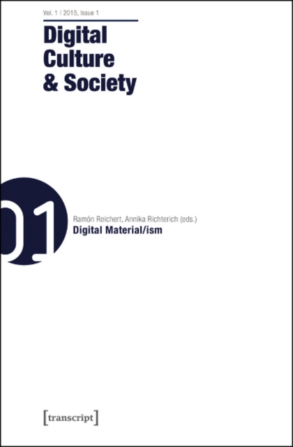Digital Culture and Society : Vol. 1, Issue 1 - Digital Material/ism, Paperback / softback Book