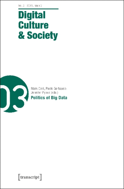Digital Culture & Society : Vol. 2, Issue 2/2016 - Politics of Big Data, Paperback / softback Book