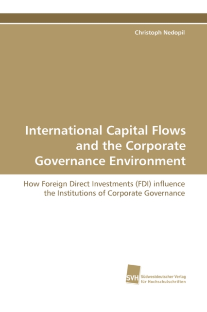 International Capital Flows and the Corporate Governance Environment, Paperback / softback Book