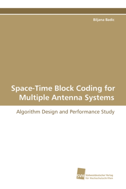 Space-Time Block Coding for Multiple Antenna Systems, Paperback / softback Book