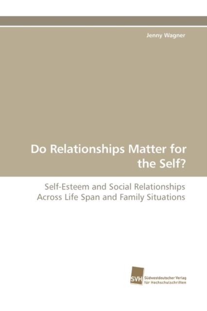 Do Relationships Matter for the Self?, Paperback / softback Book