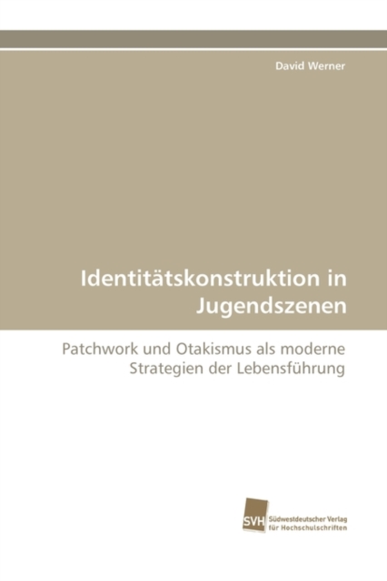 Identitatskonstruktion in Jugendszenen, Paperback / softback Book