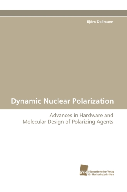 Dynamic Nuclear Polarization, Paperback / softback Book