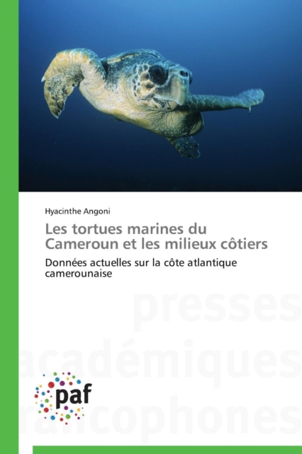 Les Tortues Marines Du Cameroun Et Les Milieux Cotiers, Paperback / softback Book