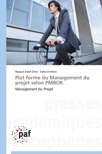 Plat Forme Du Management Du Projet Selon Pmbok, Paperback / softback Book