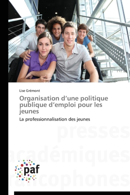 Organisation d'Une Politique Publique d'Emploi Pour Les Jeunes, Paperback / softback Book