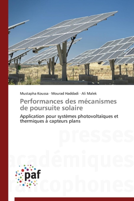 Performances Des Mecanismes de Poursuite Solaire, Paperback / softback Book