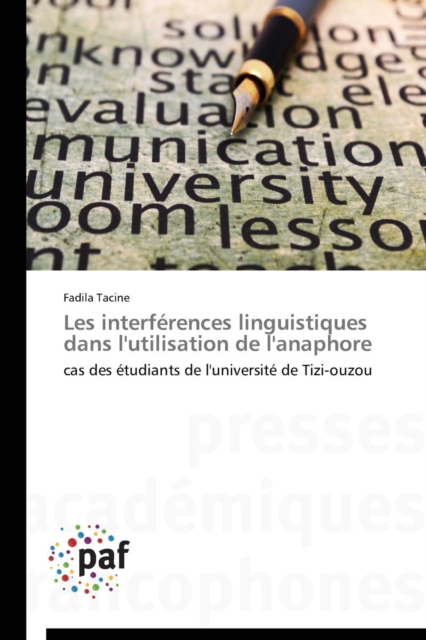 Les Interferences Linguistiques Dans l'Utilisation de l'Anaphore, Paperback / softback Book