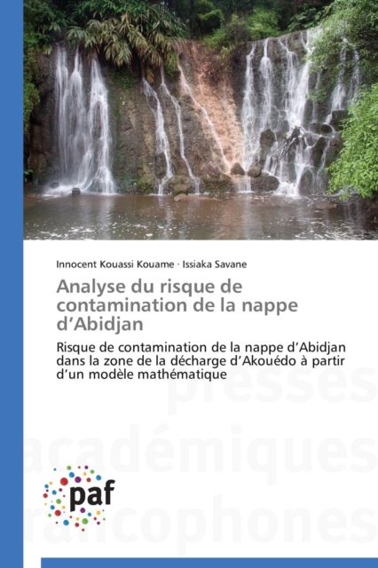 Analyse Du Risque de Contamination de la Nappe D Abidjan, Paperback / softback Book