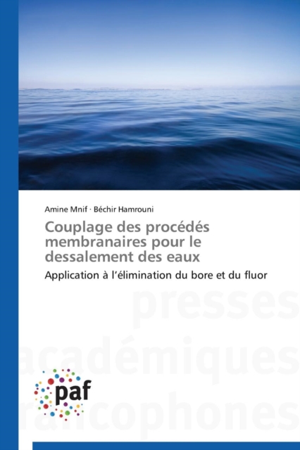 Couplage Des Procedes Membranaires Pour Le Dessalement Des Eaux, Paperback / softback Book