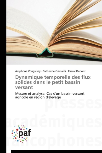 Dynamique Temporelle Des Flux Solides Dans Le Petit Bassin Versant, Paperback / softback Book