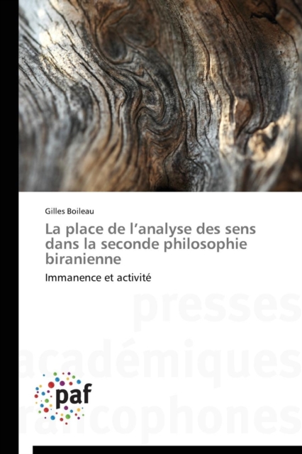 La Place de l'Analyse Des Sens Dans La Seconde Philosophie Biranienne, Paperback / softback Book