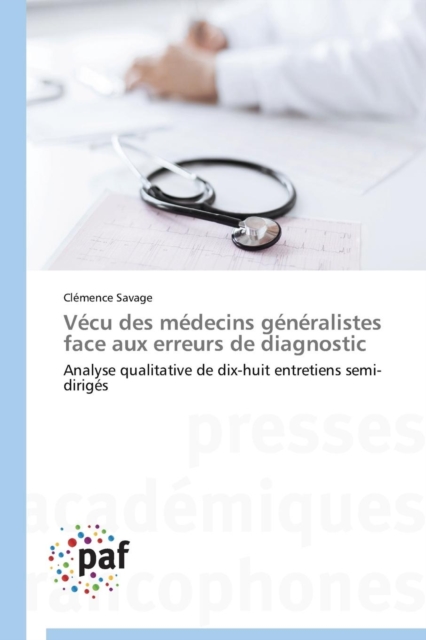 Vecu Des Medecins Generalistes Face Aux Erreurs de Diagnostic, Paperback / softback Book
