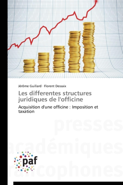 Les Differentes Structures Juridiques de l'Officine, Paperback / softback Book