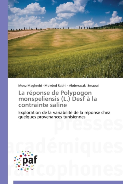 La Reponse de Polypogon Monspeliensis (L.) Desf A La Contrainte Saline, Paperback / softback Book