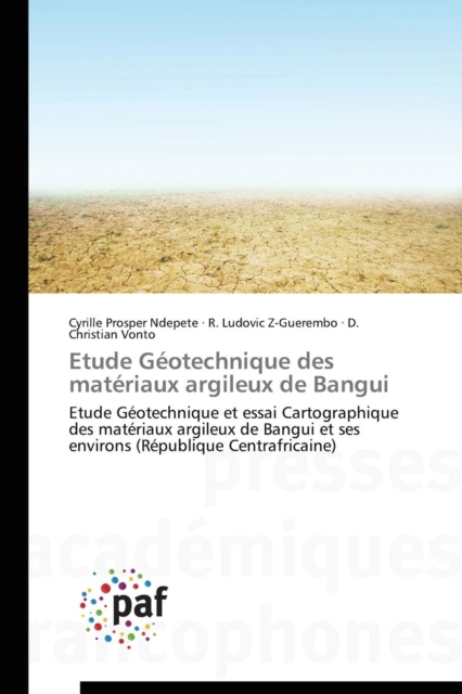 Etude Geotechnique Des Materiaux Argileux de Bangui, Paperback / softback Book
