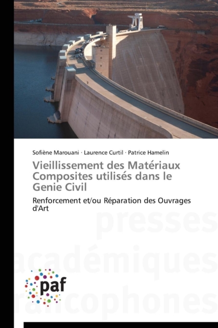 Vieillissement Des Mate Riaux Composites Utilise S Dans Le Genie Civil, Paperback / softback Book