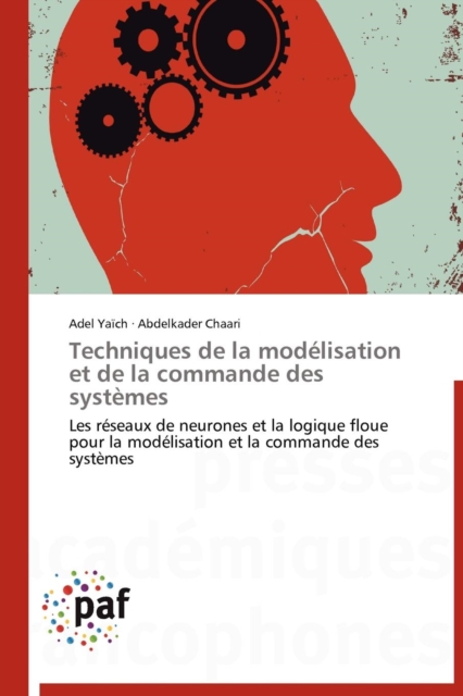 Techniques de la Modelisation Et de la Commande Des Systemes, Paperback / softback Book