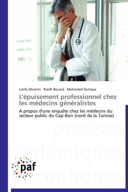 L'Epuisement Professionnel Chez Les Medecins Generalistes, Paperback / softback Book
