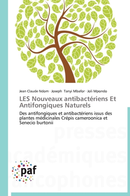 Les Nouveaux Antibacteriens Et Antifongiques Naturels, Paperback / softback Book