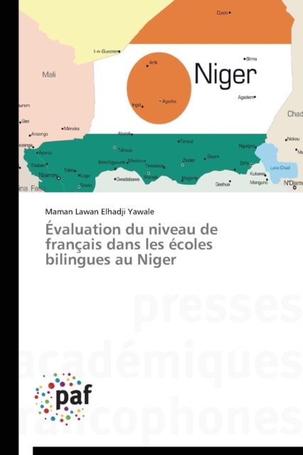 Evaluation Du Niveau de Francais Dans Les Ecoles Bilingues Au Niger, Paperback / softback Book