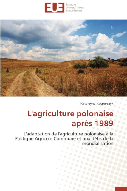 L'Agriculture Polonaise Apr s 1989, Paperback / softback Book