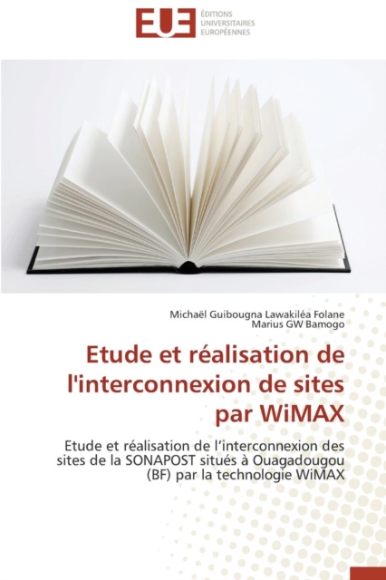 Etude Et R alisation de l'Interconnexion de Sites Par Wimax, Paperback / softback Book