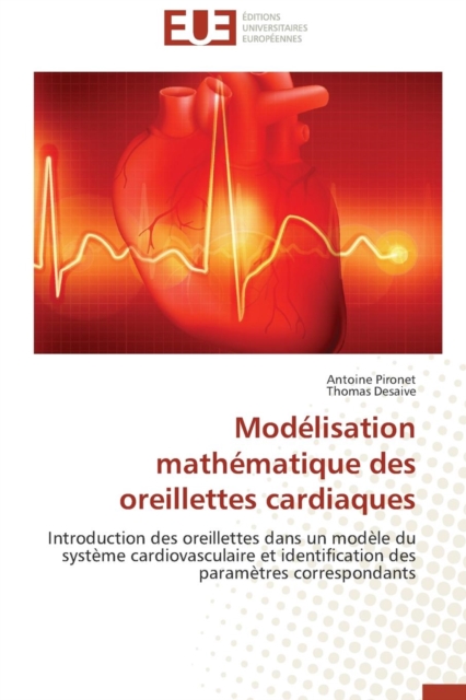 Mod lisation Math matique Des Oreillettes Cardiaques, Paperback / softback Book