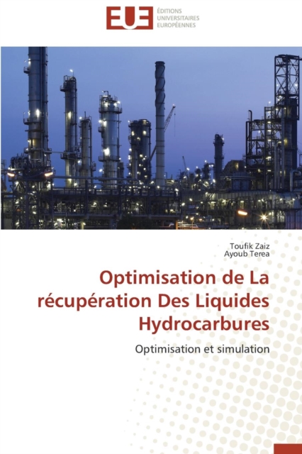 Optimisation de la R cup ration Des Liquides Hydrocarbures, Paperback / softback Book